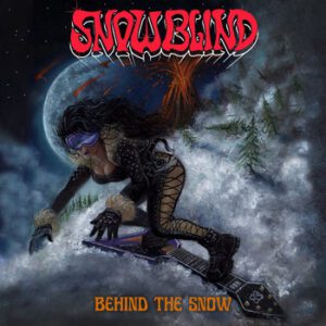 SNOWBLIND – Behind The Snow CD